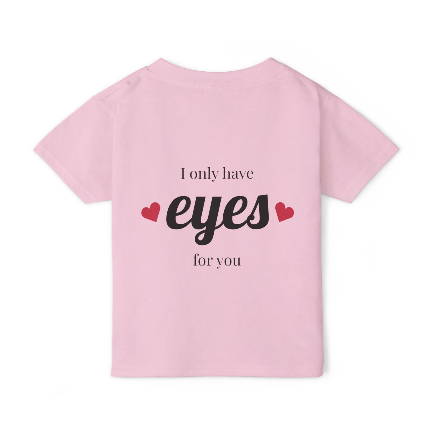 Heavy Cotton™ Toddler T-shirt with 'I Only Have Eyes for You' Design - Cute Kids Shirt, Toddler Gift, Birthday Tee, Love T-shirt, [...]