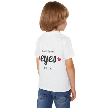 Heavy Cotton™ Toddler T-shirt with 'I Only Have Eyes for You' Design - Cute Kids Shirt, Toddler Gift, Birthday Tee, Love T-shirt, [...]