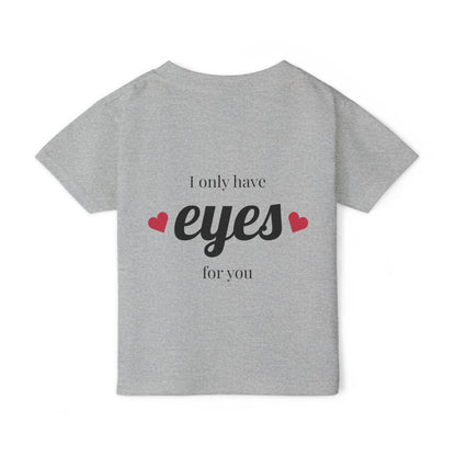Heavy Cotton™ Toddler T-shirt with 'I Only Have Eyes for You' Design - Cute Kids Shirt, Toddler Gift, Birthday Tee, Love T-shirt, [...]