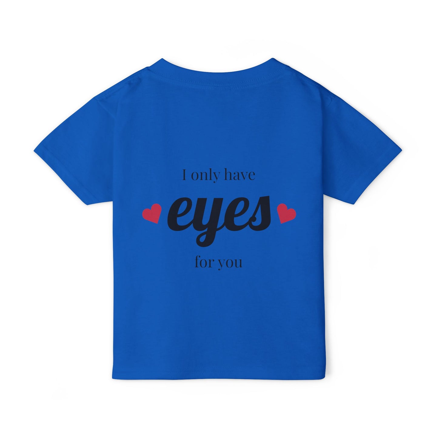 Heavy Cotton™ Toddler T-shirt with 'I Only Have Eyes for You' Design - Cute Kids Shirt, Toddler Gift, Birthday Tee, Love T-shirt, [...]